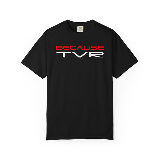 BECAUSE TVR