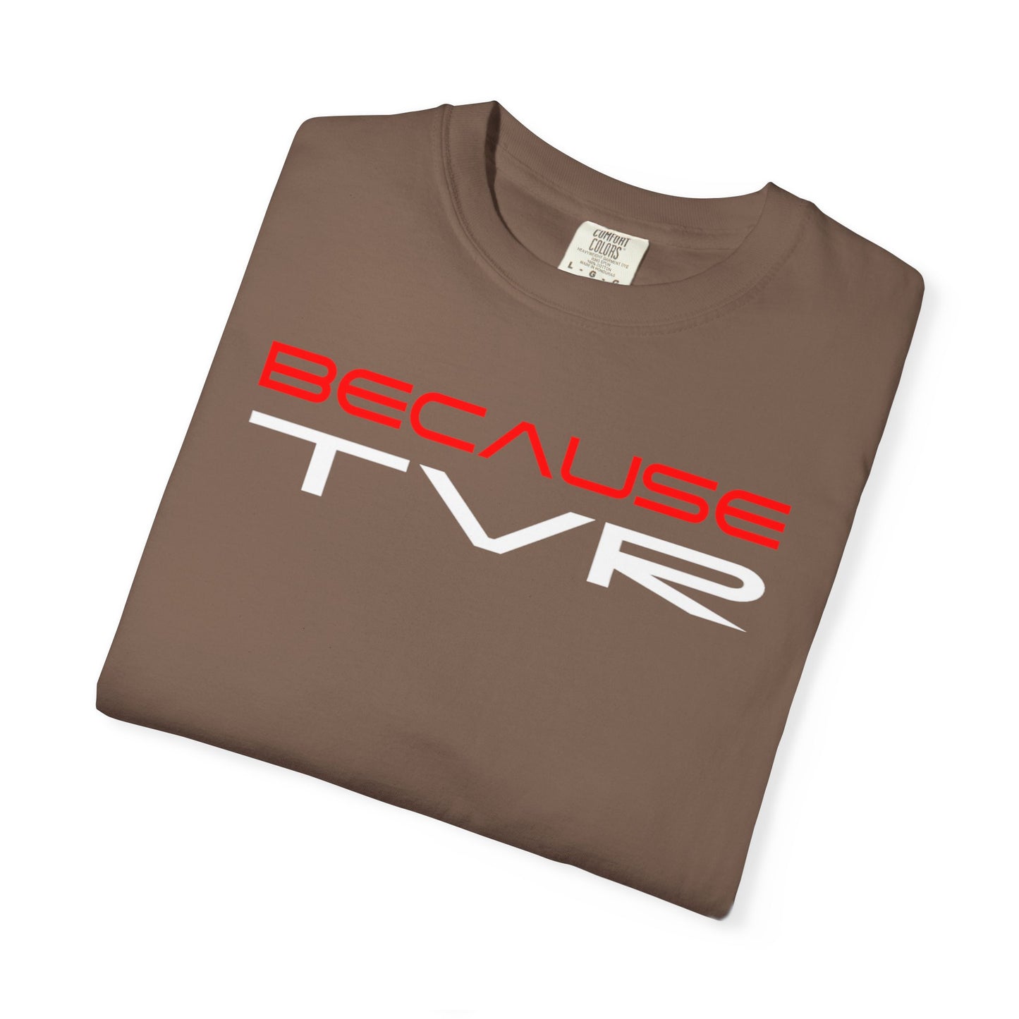 BECAUSE TVR